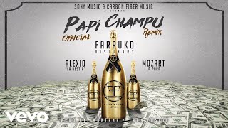 Farruko - Papi Champú (Remix)[Cover Audio] ft. Alexio La Bestia, Mozart La Para