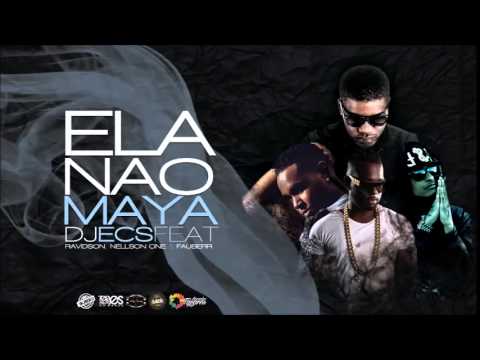 DJ ECS - Ela Não Maya feat Nellson One, Ravidson & DJ FB (Audio)