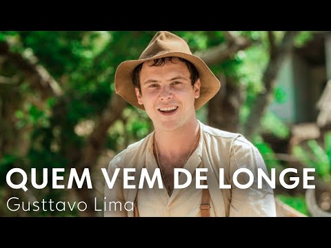 Quem Vem de Longe - Gusttavo Lima | Êta Mundo Bom! TEMA DE CANDINHO