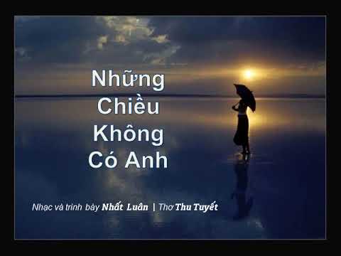 Những chiều không có anh - Nhất Luân