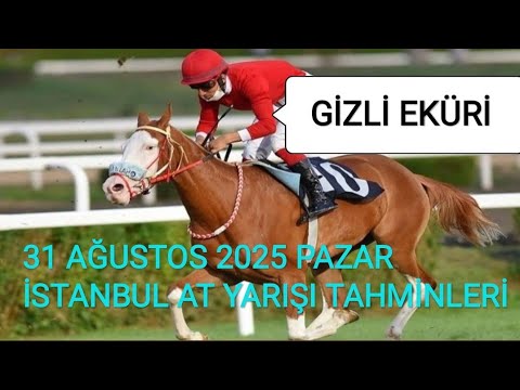 SUNDAY, AUGUST 31, 2025 ISTANBUL HORSE RACE PREDICTIONS ARE ON OUR SECRET SAME MATCH CHANNEL