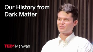The history of the universe—as told by dark matter | Rodrigo Córdova Rosado | TEDxMahwah