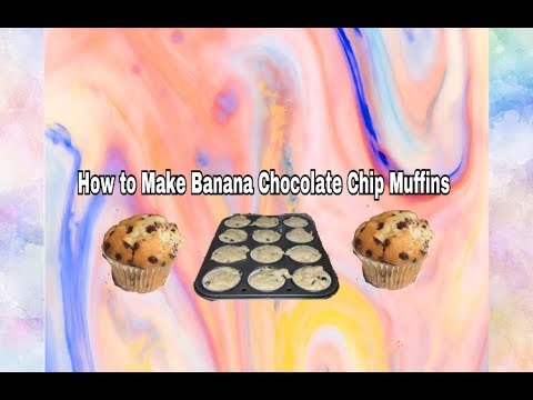 How to Make Banana Chocolate Chip Muffins