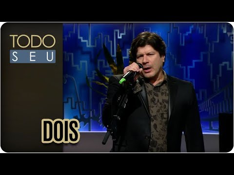 Dois | Paulo Ricardo - Todo Seu (23/11/17)