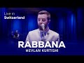 Mevlan Kurtishi RABBANA ربنا Live In Concert