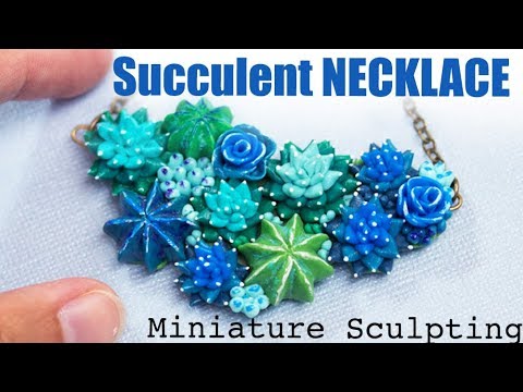 Polymer Clay Succulent Necklace // Speed Sculpting