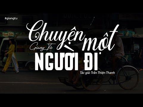 Chuyện một người đi Sheet - Giang Tử