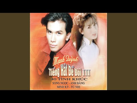 Thể hiện bởi Mạnh Quỳnh