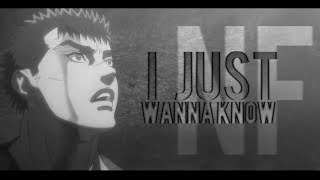Guts & Griffith | I Just Wanna Know | Berserk