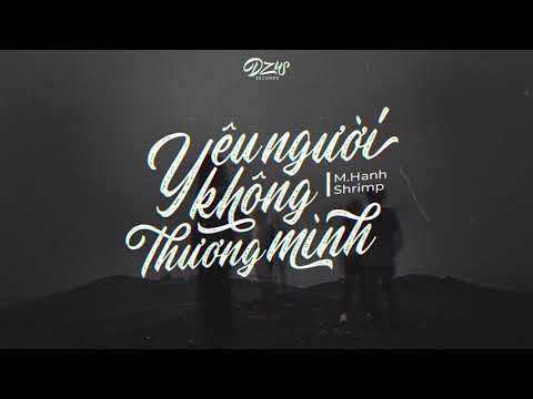 Yêu người không thương mình - M.Hanh