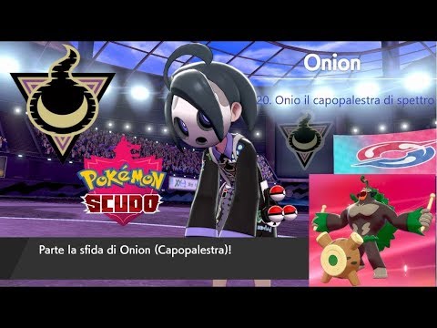 Pokemon Scudo Parte 20 Onion il capopalestra di spettro