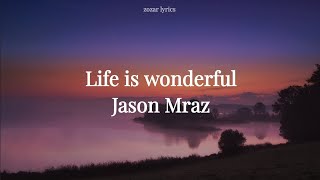 life is wonderful - jason mraz (legendado português)
