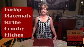 preview picture of video 'Burlap Placemats for the Country, Rustic, or Primitive Kitchen'