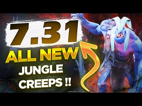 7.31 PATCH UPDATE Dota 2 – NEW UNIQUE JUNGLE CREEPS