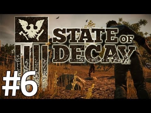 State of Decay PC Gameplay Walkthrough Part 6 - A Fat Zombie Killed My Friend