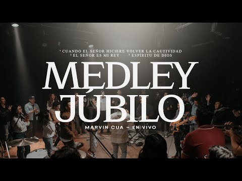 Medley Jubilo - Marvin Cua En Vivo