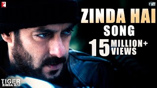 Zinda Hai Song | Tiger Zinda Hai | Salman Khan | Katrina Kaif | Sukhwinder Singh | Raftaar