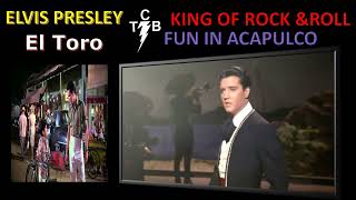 ELVIS PRESLEY  SINGS EL TORO FROM FUN IN ACAPULCO FILM 😀😀😀😀😎😎😎😍😍😍🥰🥰🥰🥰❤️❤️❤️❤️💔💔💔💕💕💞💞💓💓