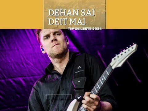 DEHAN SAI DEIT MAI