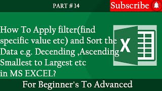Download the video "Apply filters and Sort the Data e.g. Descending ,Ascending, Smallest to Largest in MS EXCEL?|Part#14"