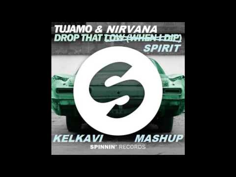 Tujamo & Nirvana - Drop That Spirit (Kelkavi Mashup) FREE