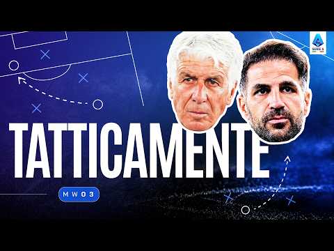 5 COSE Che Ti Sei PERSO Nella Terza Giornata Di Serie A 📝 | TATTICAMENTE S1 E3
