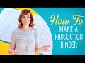 How To Make A Production Binder