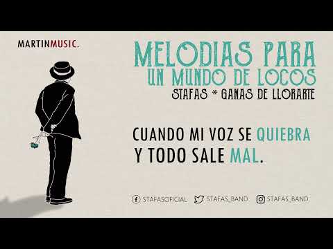 STAFAS - GANAS DE LLORARTE (Vídeo Lyric)