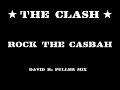 The Clash Rock The Casbah David R Fuller Mix