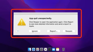 Quit Unexpectedly Mac Application Problem Solved
