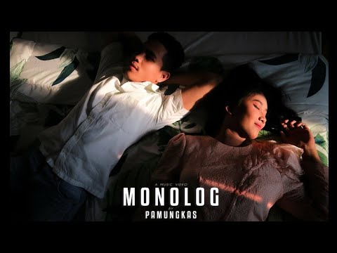 PAMUNGKAS - MONOLOG (Unofficial Music Video)