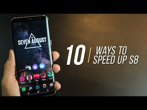 10 ways to speed up your Samsung Galaxy S8 (S8+)