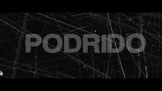 Choco - Podrido ( Audio Oficial )