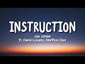 Jax Jones Instruction Lyrics Ft Demi Lovato Stefflon Don