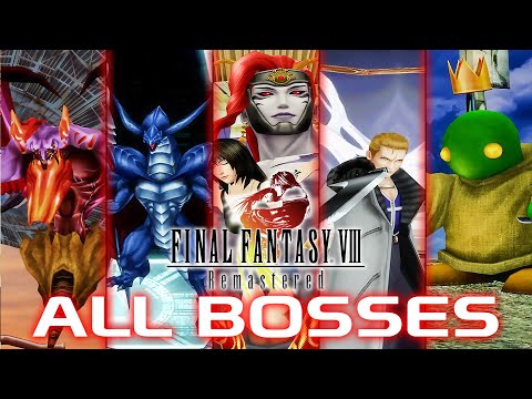 Final Fantasy VIII: Remastered - All Bosses ( Fights + Scenes )