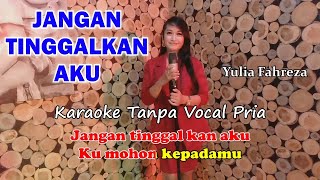 Download lagu JANGAN TINGGALKAN AKU Karaoke Duet Yulia Fahreza | Tanpa Vocal Pria mp3 Download lagu JANGAN TINGGALKAN AKU Karaoke Duet Yulia Fahreza | Tanpa Vocal Pria mp3