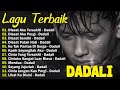 DADALI DISAAT AKU TERSAKITI