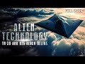 Alien Technology TR 3B And Big Black Deltas Full Documentary