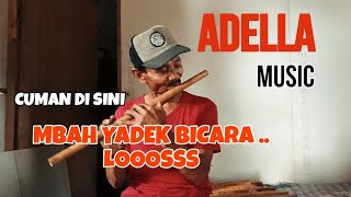 Download lagu KERUMAH MBAH YADEK SERULING PERTAMA GRUP MUSIC ADELLA JAWA TIMUR PETUALANGAN ALAM DESASKU mp3