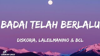 Download lagu Diskoria, Laleilmanino & Bunga Citra Lestari - Badai Telah Berlalu (Lirik Lagu) mp3