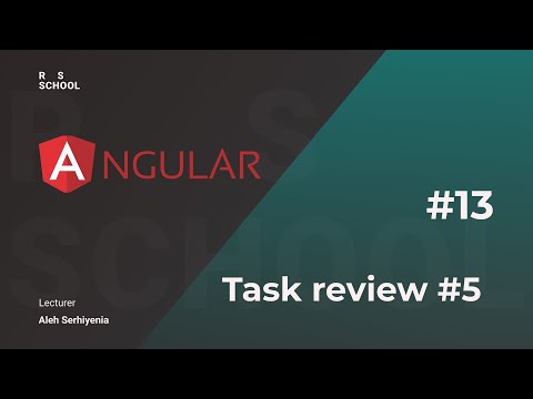 Angular 2021Q3 Task review #5 and Angular test