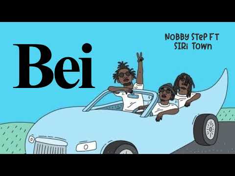 Noby Step Feat. Siri Town - Bei (Official Music Audio)