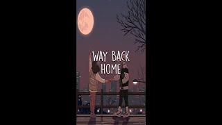 Way Back Home - SHAUN (Lyrics)  Way Back Home  #Sh