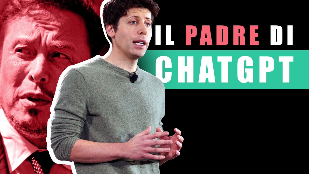 SAM ALTMAN: come ha battuto ELON MUSK per creare CHAT GPT