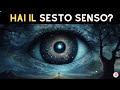 The Sixth Sense Discover The 10 Qualities Of Intuitive People