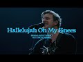 Bryan & Katie Torwalt – Hallelujah On My Knees (feat. Brock Human) (Official Live Video)