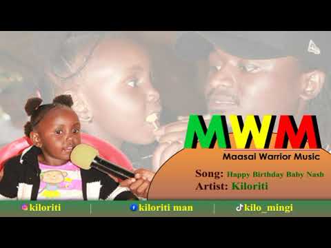 KILORITI - Happy Birthday   Baby Nash - (Official audio)