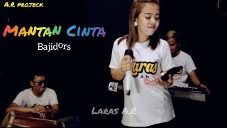 Download lagu Mantan Cinta.....///#koplobajidors...Cover #liveversion #laras ayu sereuleu..... mp3