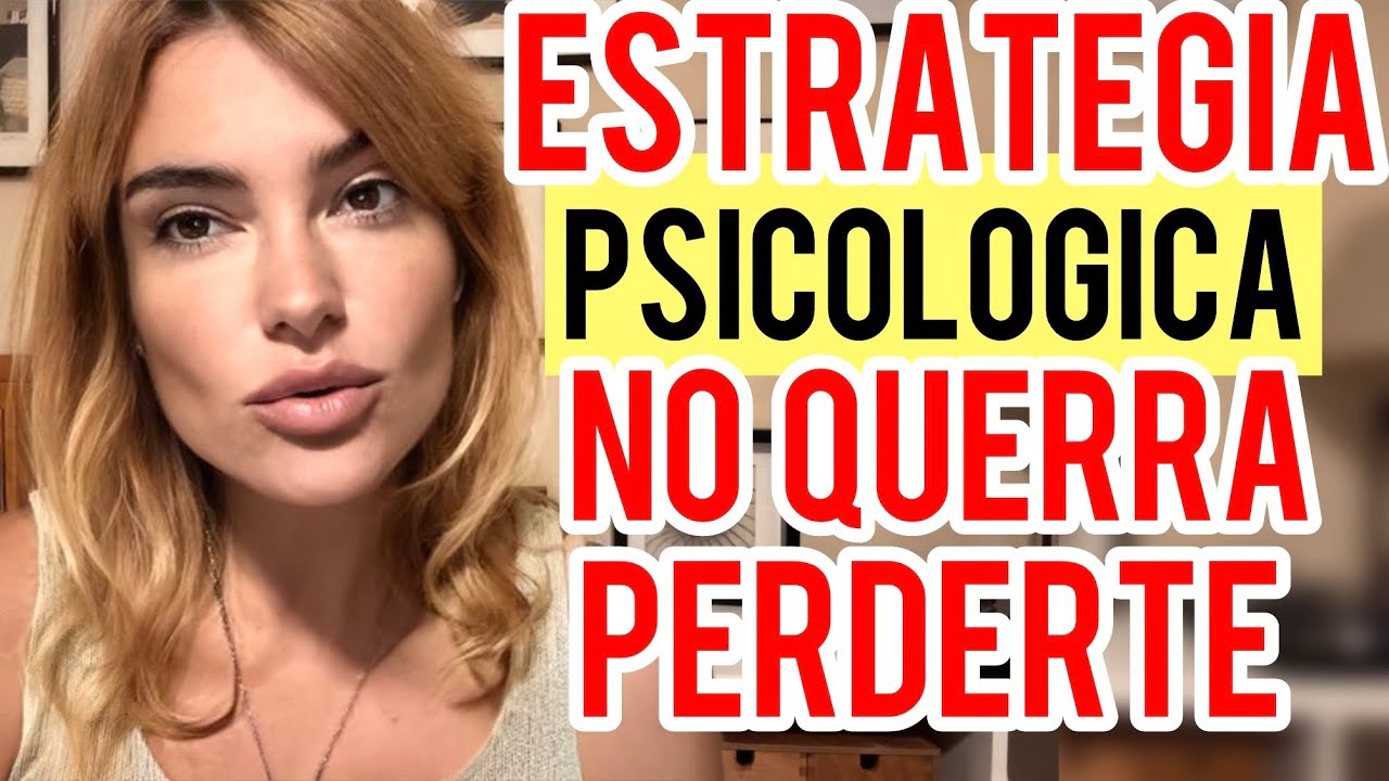 ESTRATEGIA PSICOLÓGICA PARA QUE LAMENTE PERDERTE ( 100% EFECTIVA)