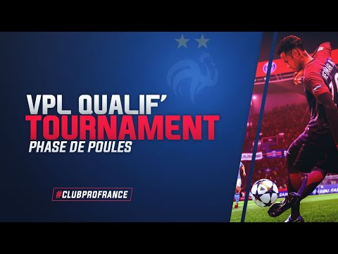 VPL • VPL Qualif' Tournament - Phase de poules
